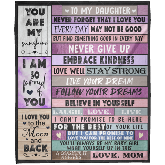 To my daughter Fleece Blanket 50x60