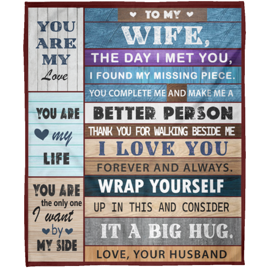 To my Wife  Fleece Blanket 50x60