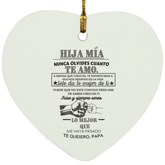 Hija mia  Heart Ornament